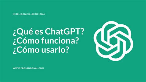 ChatGPT: qué es, cómo usarlo y qué puedes hacer。